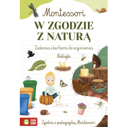 Montessori. W zgodzie z naturą 6-8 lat